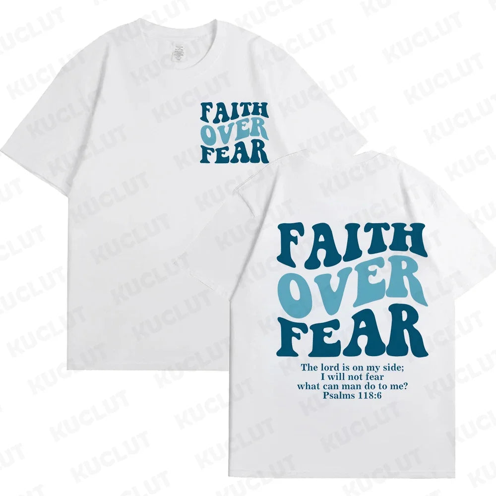 Faith Over Fear T-Shirt