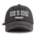 God Is Good Cap
